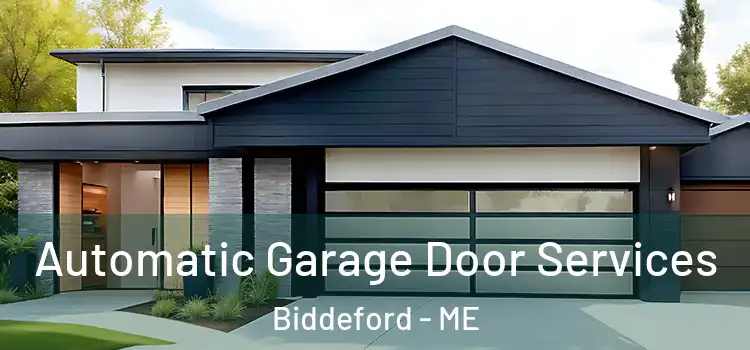  Automatic Garage Door Services Biddeford - ME