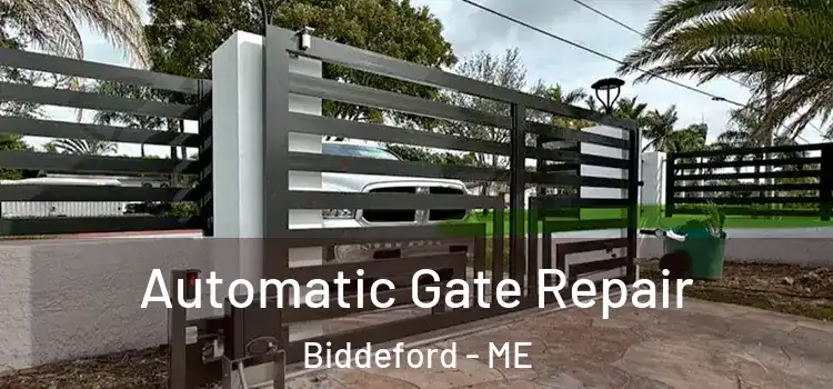 Automatic Gate Repair Biddeford - ME