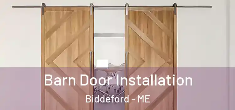 Barn Door Installation Biddeford - ME