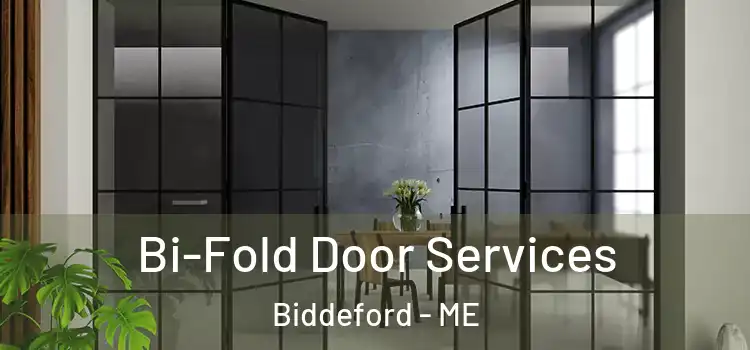  Bi-Fold Door Services Biddeford - ME