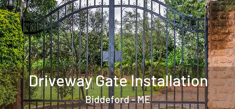  Driveway Gate Installation Biddeford - ME