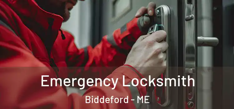 Emergency Locksmith Biddeford - ME