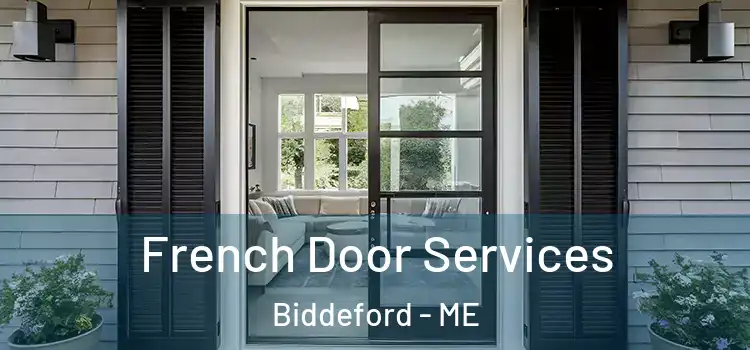  French Door Services Biddeford - ME