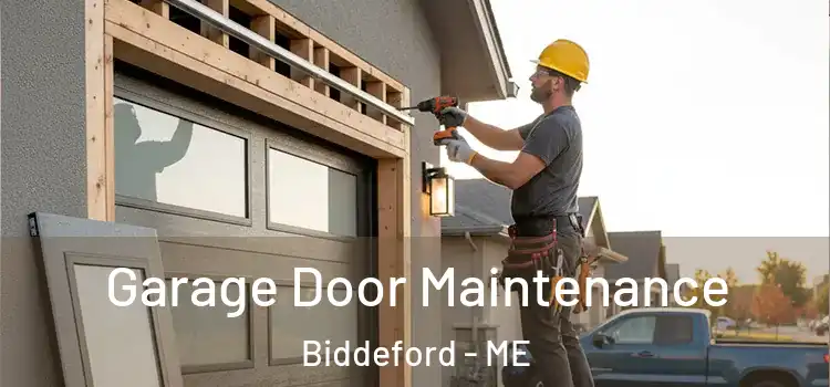  Garage Door Maintenance Biddeford - ME