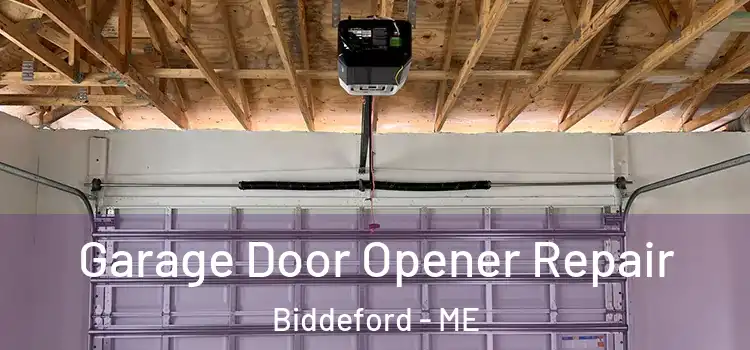  Garage Door Opener Repair Biddeford - ME