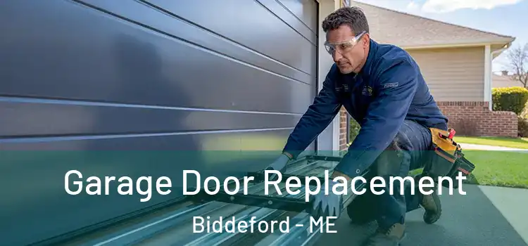  Garage Door Replacement Biddeford - ME