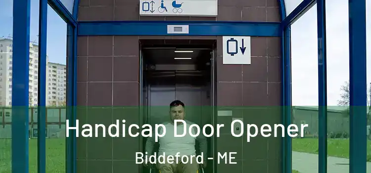  Handicap Door Opener Biddeford - ME