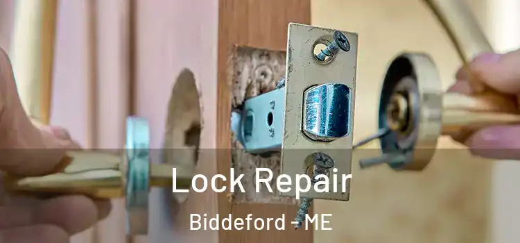  Lock Repair Biddeford - ME