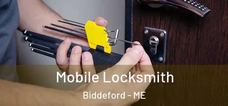 Mobile Locksmith Biddeford - ME