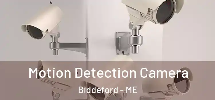  Motion Detection Camera Biddeford - ME
