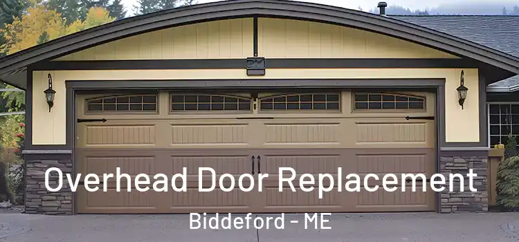  Overhead Door Replacement Biddeford - ME