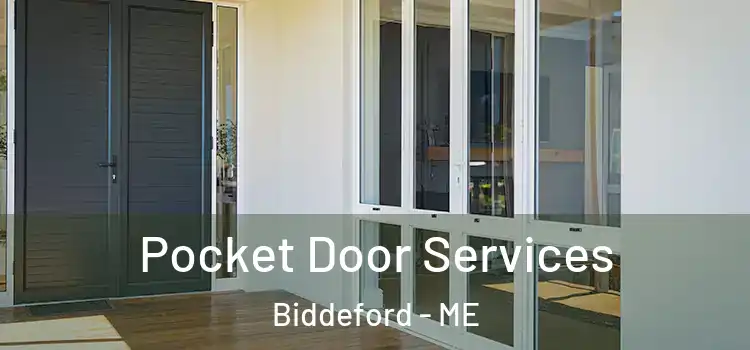  Pocket Door Services Biddeford - ME