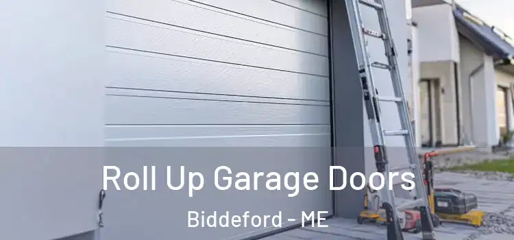  Roll Up Garage Doors Biddeford - ME