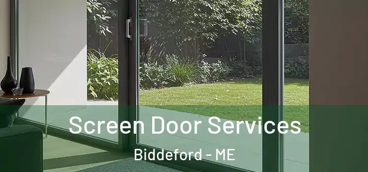Screen Door Services Biddeford - ME