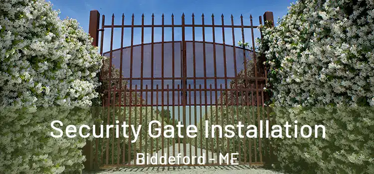 Security Gate Installation Biddeford - ME