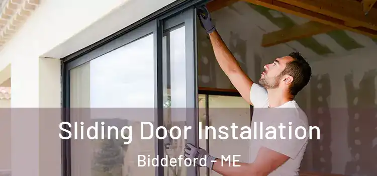  Sliding Door Installation Biddeford - ME