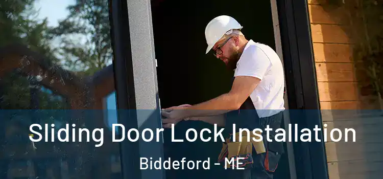  Sliding Door Lock Installation Biddeford - ME