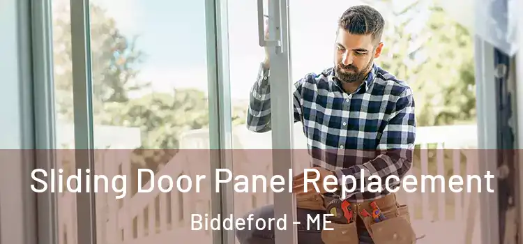  Sliding Door Panel Replacement Biddeford - ME