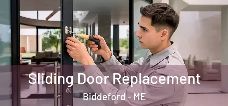 Sliding Door Replacement Biddeford - ME