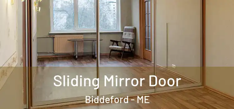  Sliding Mirror Door Biddeford - ME